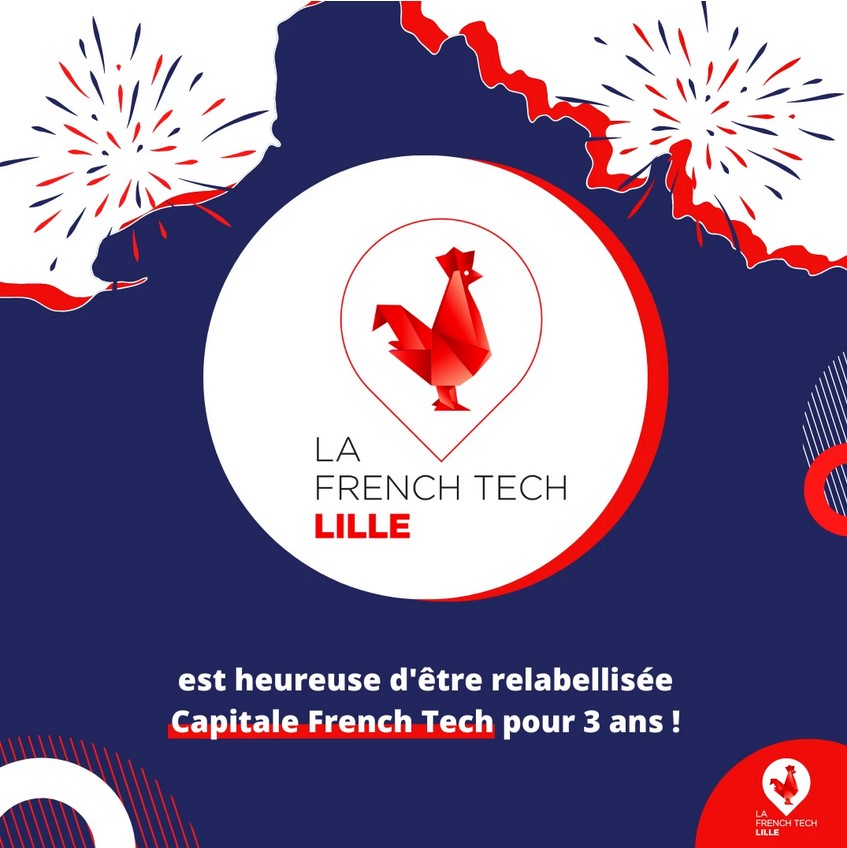 La French Tech Lille : C’est reparti pour 3 ans !
