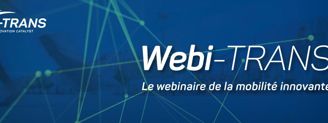 Webinaire : Webi-TRANS #3 Appel à projets régionaux – nationaux et Européens