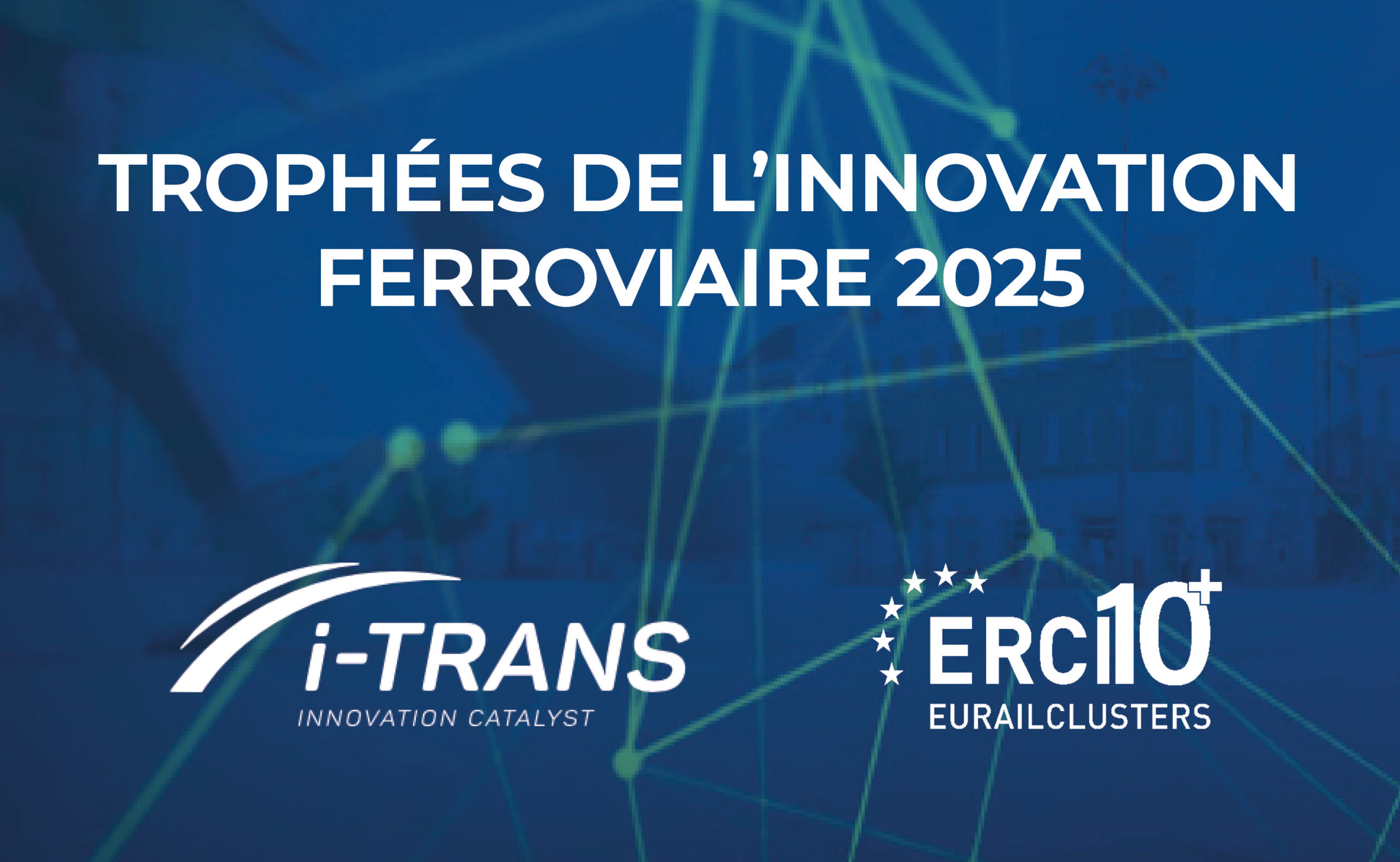 Trophées de l’innovation ferroviaire 2025