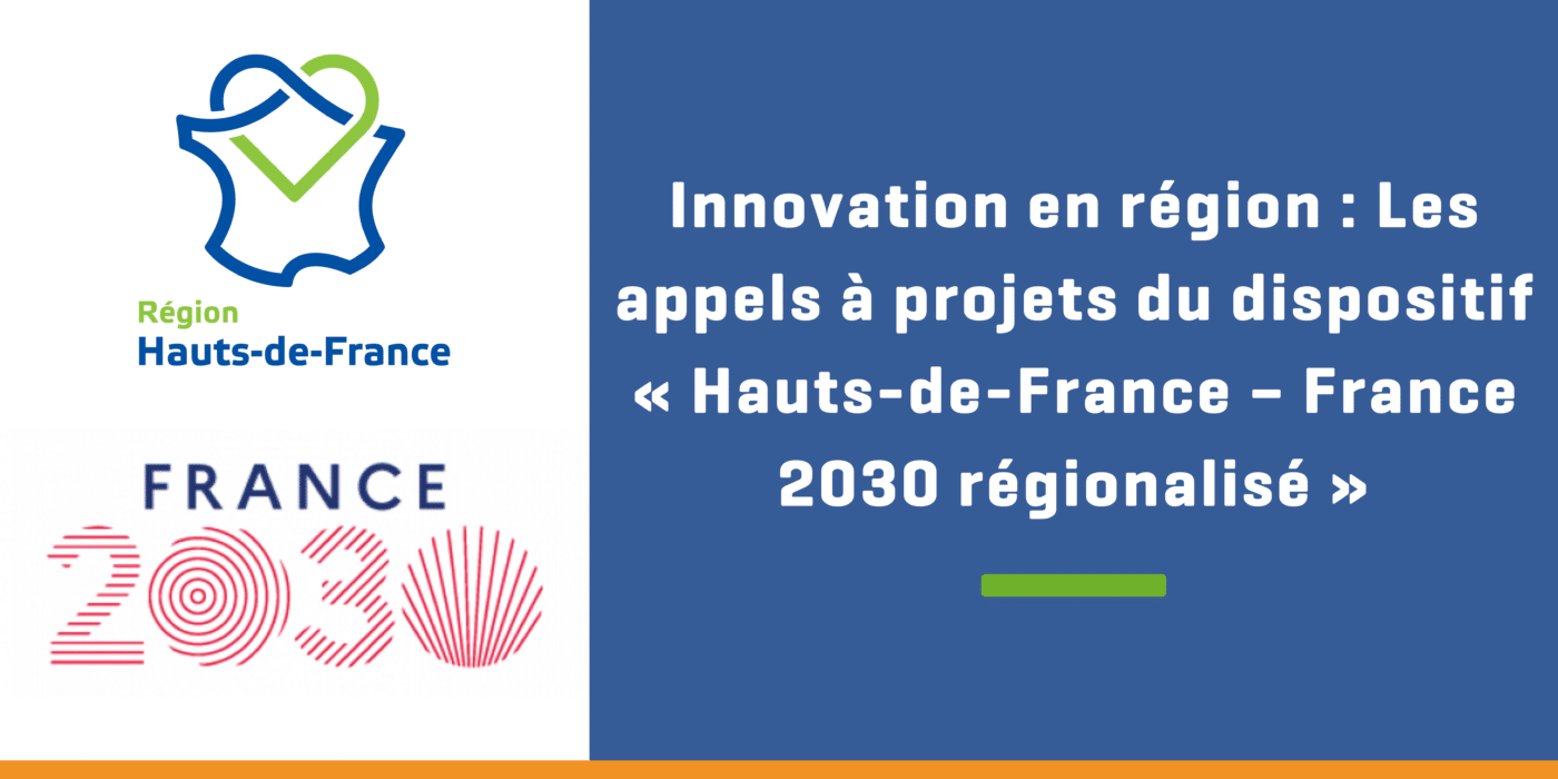 Programme France 2030 régionalisé | Hauts-de-France