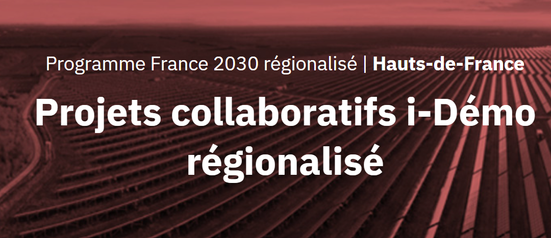 Programme France 2030 régionalisé : Projets collaboratifs i-Démo